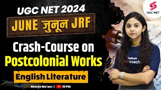 Crash Course on Postcolonial Works  Postcolonialism Theory UGC NET English Literature  Neerja Mam [upl. by Arabelle199]