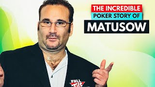 The INCREDIBLE Poker Story of MIKE MATUSOW  Poker Documentary [upl. by Esialb364]