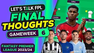 FPL GAMEWEEK 6 FINAL TEAM SELECTION THOUGHTS  Fantasy Premier League Tips 202324 [upl. by Artinak293]