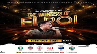 5 DAYS OF THE WONDERS OF ELROI DAY 1  NSPPD  14TH OCTOBER 2024 [upl. by Nnaes]