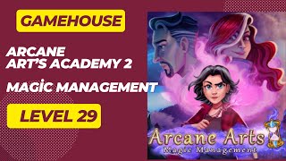 GameHouse Arcane Art’s Academy 2 Magic Management Level 29 [upl. by Aldercy]