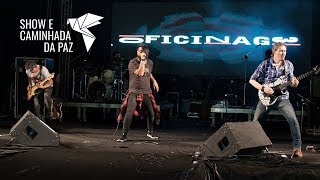 Oficina G3  Show e caminhada da paz 2017 [upl. by Solly]