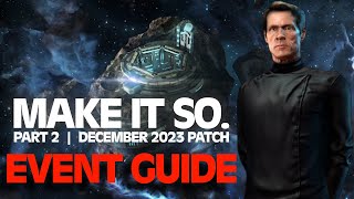 Patch 61 Event Calendar amp Guide  Make It So Pt 2 December 2023  Star Trek Fleet Command STFC [upl. by Kinsler164]