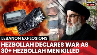 Lebanon Explosions Hezbollah Declares War With Israel Nasrallah Warns As Blasts Injure Over 3000 [upl. by Bald]