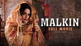 Malkin مالکن  Full Movie  Minal Khan Sunita Marshall Nauman Ijaz  Story of Love amp War  C4B1G [upl. by Nnyloj]