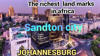 Sandton city the richest square miles in Africa [upl. by Sada251]