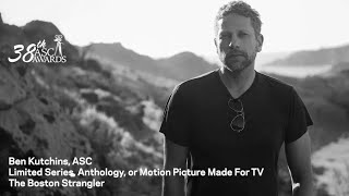 38th ASC Award Nominees Ben Kutchins ASC [upl. by Anila]