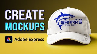 Quickly Create Mockups  Adobe Express Course Part 4 [upl. by Nnylirehs]