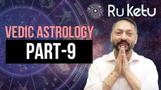 Vedic Astrology  Part9  R U Ketu  Gitanshu Malhotra [upl. by Eerehc]