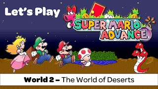 Lets Play Super Mario Advance Super Mario Bros 2 GBA  World 2 [upl. by Natica971]