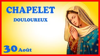 CHAPELET 🙏 Vendredi 30 Août  Mystères Douloureux [upl. by Ibbetson]