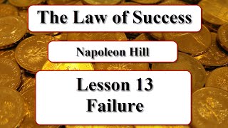 The Law of Success  Lesson 13  FAILURE [upl. by Farmer]