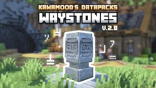 KawaMoods Waystones V2 Outdated  V3 in description  Minecraft Datapack [upl. by Nothgiel]