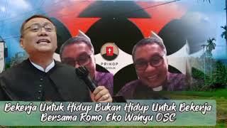 BEKERJA UNTUK HIDUP ATAU HIDUP UNTUK BEKERJA BAGIAN PERTAMA BERSAMA ROMO EKO WAHYU OSC [upl. by Rodoeht]