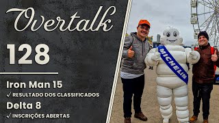 Overtalk 128  O Podcast da Liga Overtake [upl. by Thinia]