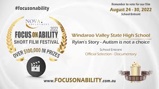 Windaroo Valley State High School  Rylans Story  Autism is not a choice [upl. by Treiber]