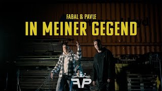 Fabal amp Pavle  IN MEINER GEGEND prod by BM [upl. by Harli351]