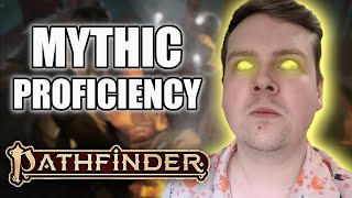 MYTHIC RULES EXPLAINED  Pathfinder 2e War of Immortals [upl. by Devy]