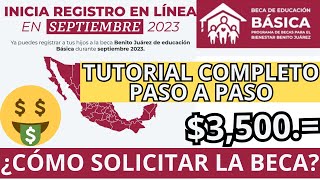 ¿Como Solicitar la Beca de Educación Básica septiembre 2023 TUTORIAL COMPLETO Paso a Paso [upl. by Dobbins]