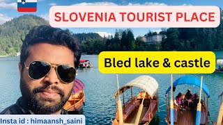 Tourist places in slovenia  slovenia tourist place  bled lake slovenia  bled castle slovenia [upl. by Remark758]