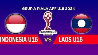 Live Streaming Asean U16 Championship  Indonesia vs Laos Grup A [upl. by Josie]