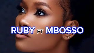 RUBY FT MBOSSO  Uridhike official lyrics video [upl. by Lebasile]