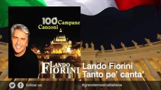 Lando Fiorini  Tanto pe canta  Le più belle canzoni romane [upl. by Suiravat]