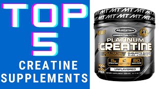 Top 5 Creatine Monohydrate  Best Creatine Monohydrate Supplements 2020 [upl. by Tayib849]