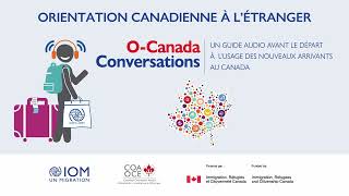 Orientation canadienne à létranger OCE OCanada Conversations 35FrançaisFrench [upl. by Manville460]