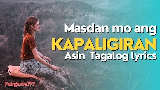 Masdan mo ang kapaligiran by Asin with lyrics [upl. by Atiugal]