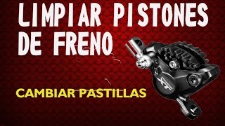 Cómo limpiar pistones de freno shimano XT  Cambiar pastillas de freno [upl. by Alexandr]