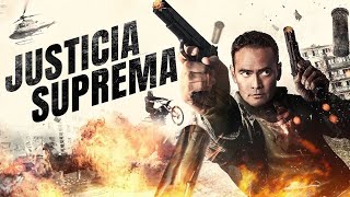 JUSTICIA SUPREMA  PELICULA EN HD DE ACCION COMPLETA EN ESPANOL LATINO  DOBLAJE EXCLUSIVO [upl. by Annabella]