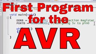 10 Arduino for Production How to Write our first program and transfer to the AVR Microcontroller [upl. by Negaet]