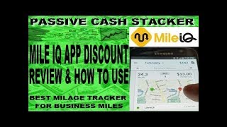 MILE IQ APP DISCOUNT  REVIEW amp HOW TO USE MILEIQ  BEST MILEAGE TRACKER APP for BUSINESS MILES [upl. by Aleahc316]