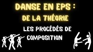 Les procédés de composition en danse [upl. by Aneba]