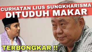 Geger‼️Inilah Curhatan Para Aktivis Cina Lieus Sungkharisma Satu Persatu Dibongkar [upl. by Ellerahc171]