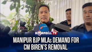 MANIPUR BJP MLAs DEMAND FOR CM BIREN’S REMOVAL [upl. by Syhr]