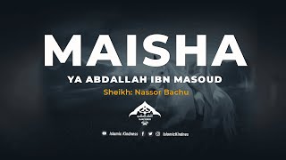 Maisha ya Abdallah Ibn Masoud 05  Sheikh Nassor Bachu [upl. by Daisey]