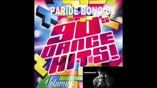 PARTE3 La Più Bella Musica Dance anni 90The best Dance 90 Compilation  Paride Bono Dj PBDJ [upl. by Hseham]