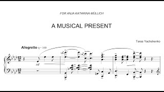 Taras Yachshenko  A Musical Present [upl. by Ahsena]