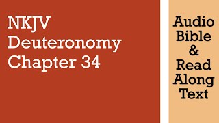 Deuteronomy 34  NKJV  Audio Bible amp Text [upl. by Ebba]