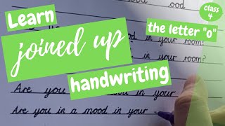 Joined up Handwriting How to Write in Cursive  the Letter o  class 4 [upl. by Omissam629]