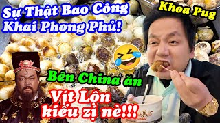 Phủ Khai Phong Của Bao Công Giờ Ra Sao  Độc Lạ Món Vịt Lộn Của VN Xâm Nhập Vào China Ko Giống Ai [upl. by Owena]