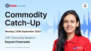 Commodity Market Analysis and Outlook  30th September 2024 to 4th October 2024 [upl. by Zoba]