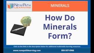 Minerals  How Do Minerals Form [upl. by Attalanta]