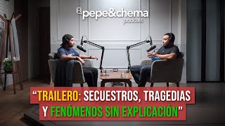 quotTrailero nos cuenta cosas impactantes que vivió en carreteraquot Miguel Ángel  pepeampchema podcast [upl. by Alhan403]