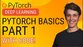 Pytorch Deep Learning Tutorial Deep Dive into Basics Part 1 [upl. by Alistair]