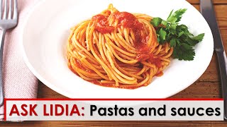 Ask Lidia Pastas and Sauces [upl. by Hetty851]