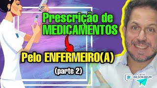 Prescrição de MEDICAMENTOS pelo Enfermeiro Como prescrever de forma segura [upl. by Nais222]