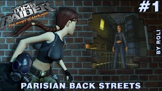 Tomb Raider The Angel of Darkness Walkthrough 1  Parisian Back Streets [upl. by Englebert]